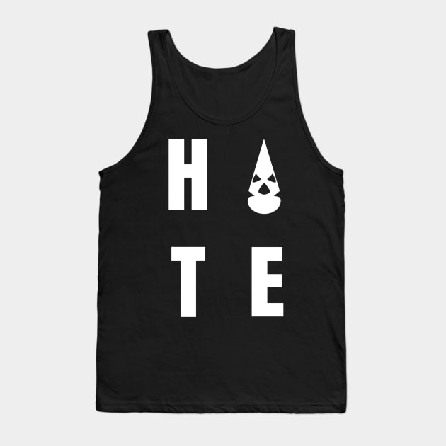 HATE Tank Top by GMAT